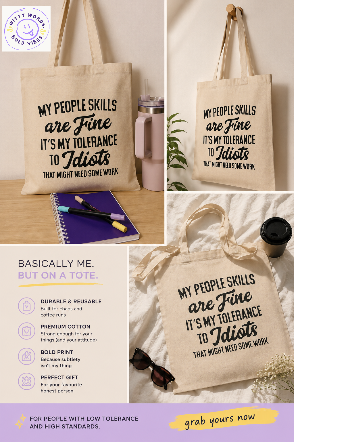 Beige tote bag with humorous text design, placed on a white surface with a purple notebook and black sunglasses.